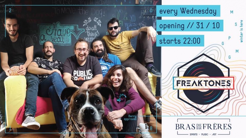 Freaktones Live - Every Wednesday #BrasDeFrères